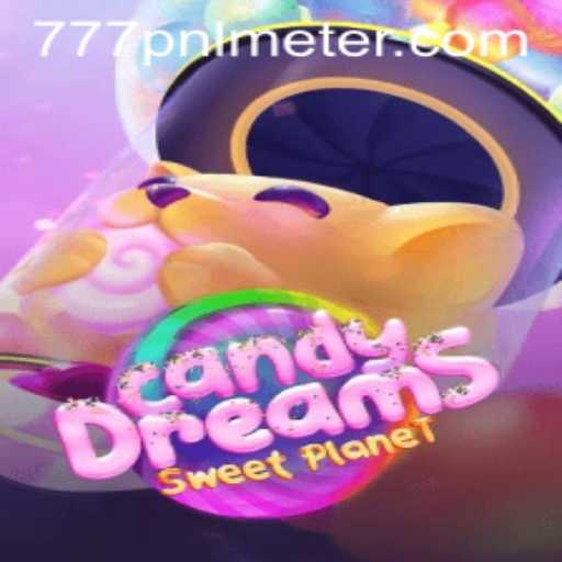 Discover the CandyDreams World and Master the 777pnl Meter