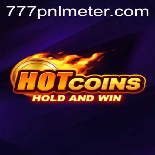 Unveiling the Thrills of HotCoins: Master the Game with the 777pnl Meter