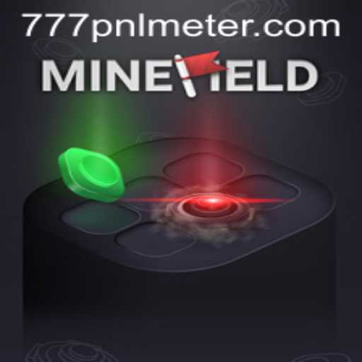 Exploring the Intriguing World of MineField and the 777pnl Meter