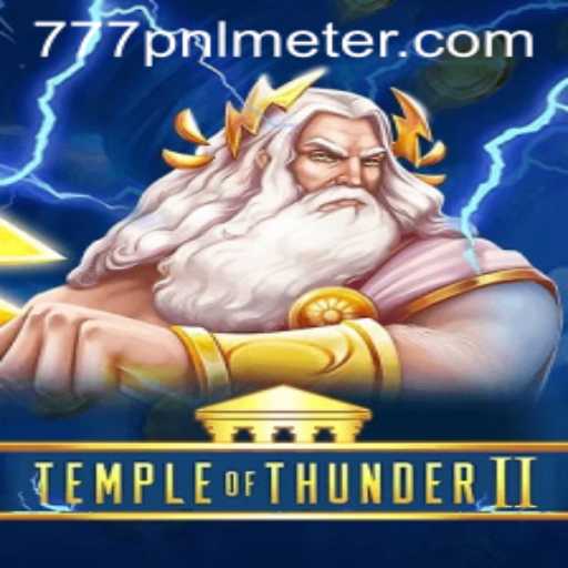 Discover the Thrilling World of TempleofThunderII with 777pnl Meter